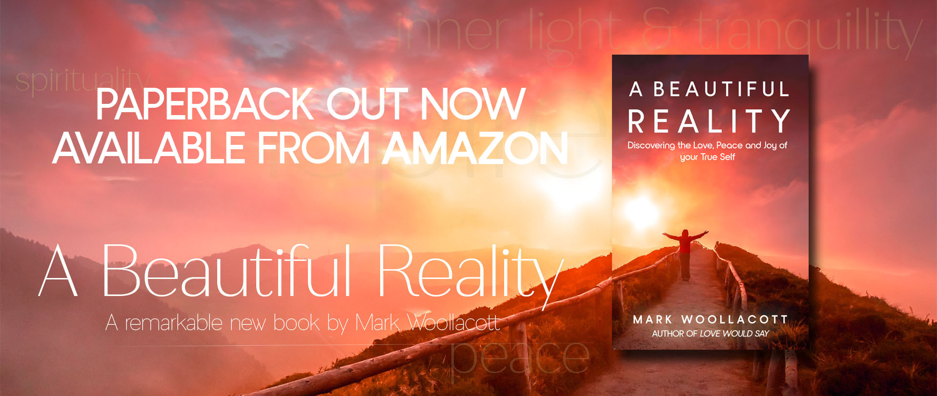 A Beautiful Reality by Mark Woollacott Inspired Writing Spiritual