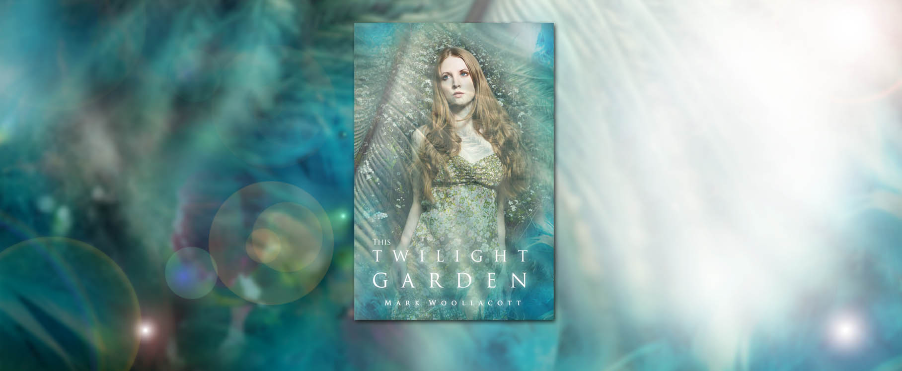 Book Title This Twilight Garden a romantic spiritual odyssey by author Mark Woollacott
