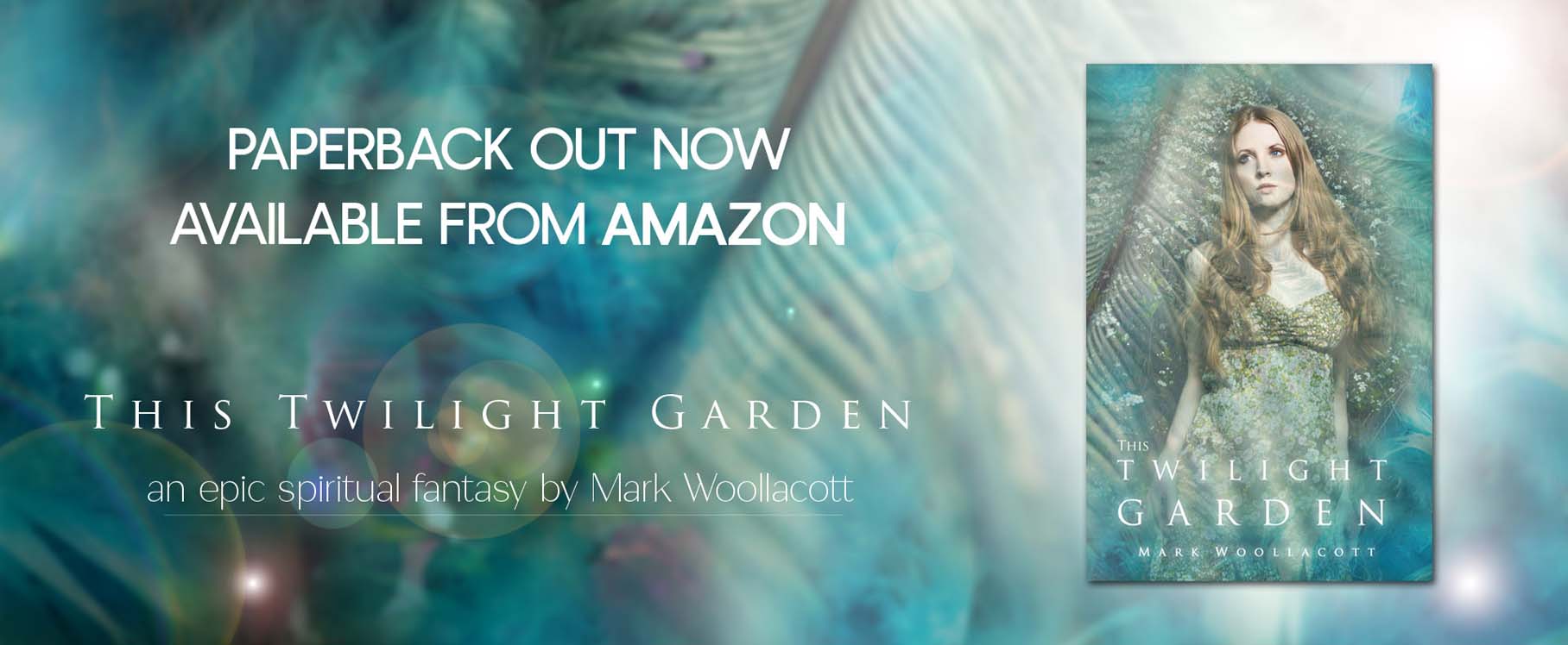 This Twilight Garden novel book cover a romantic spiritual mythological mystical odyssey by Mark Woollacott